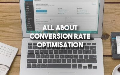 All About Conversion Rate Optimisation