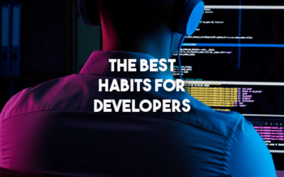 The Best Habits for Developers