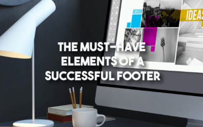The Must-Have Elements of a Successful Footer