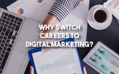 Why Switch Careers To Digital Marketing?